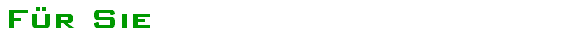 F�r Sie