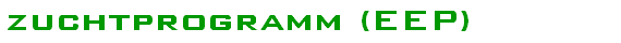 zuchtprogramm (EEP)